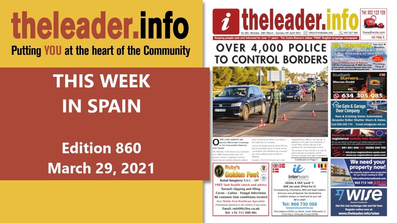 The Costa Blanca and Costa Calida Leader Edition 860 - The Leader Newspaper